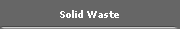 Solid Waste